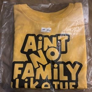 Ain’t no family like the one I got tee